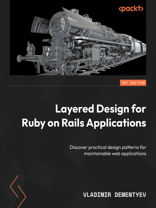 Title details for Layered Design for Ruby on Rails Applications by Vladimir Dementyev - Wait list